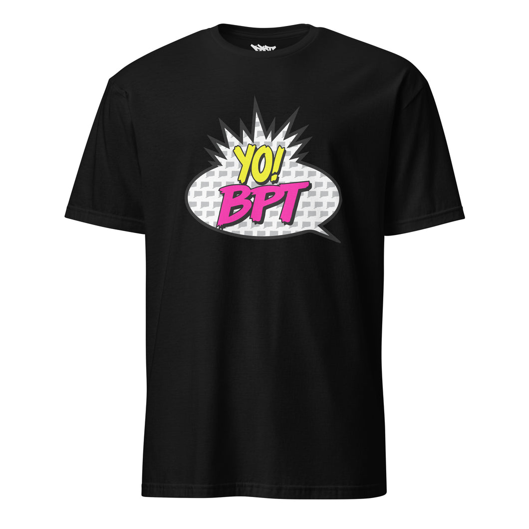 Yo! BPT Unisex T-Shirt