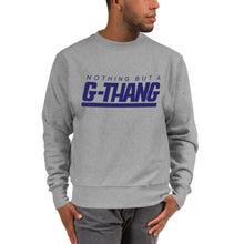 Load image into Gallery viewer, G-Thang Champion Sweatshirt
